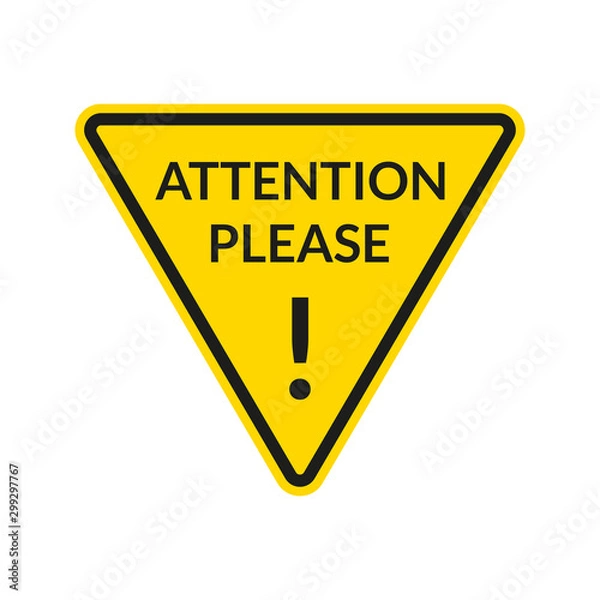 Fototapeta Attention please! Caution sign with exclamation mark. Important information announcement. Vector illustration.