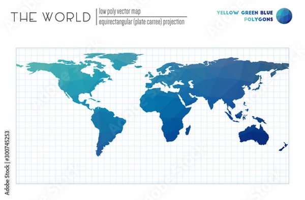 Fototapeta Polygonal map of the world. Equirectangular (plate carree) projection of the world. Yellow, Green, and Blue colored polygons. Beautiful vector illustration.