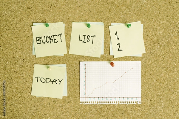 Fototapeta Conceptual hand writing showing Bucket List. Concept meaning a list of the things that a demonstrating would like to do or achieve Corkboard size paper thumbtack sheet billboard notice board