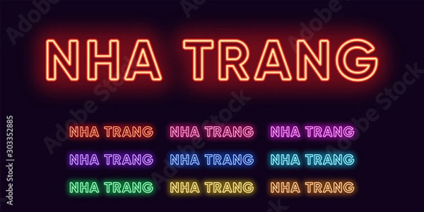 Fototapeta Neon Nha Trang name, City in Vietnam. Neon text of Nha Trang city. Vector set of glowing Headlines