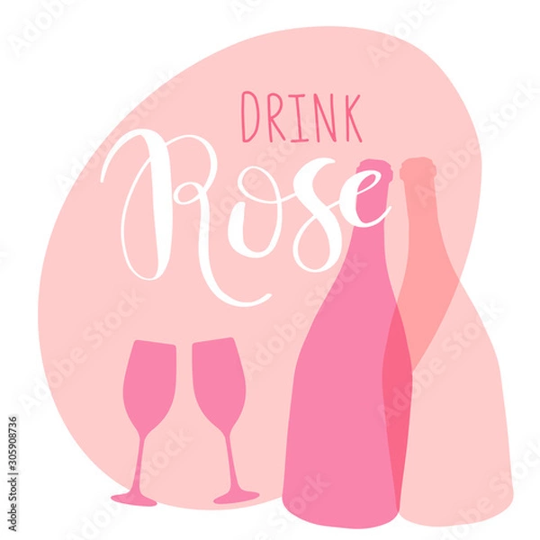 Fototapeta Hand drawn typography poster design with wine bottles. Inspirational vector typography. Save water Drink Rose lettering phrase. Can be used for banner, poster, textile, bag, diary, t-shirt.