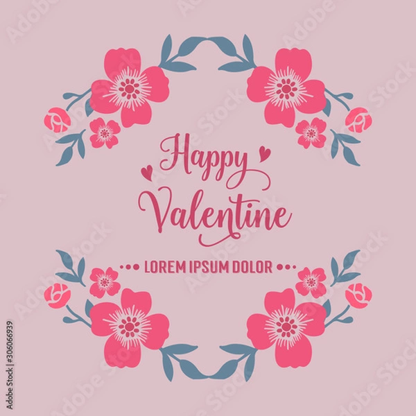 Fototapeta Handwritten text of happy valentine, with elegant pink flower frame pattern. Vector