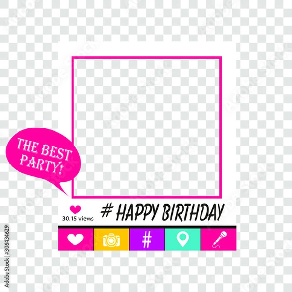 Fototapeta Happy birthday photo booth props. Frame with icons, such as heart, photo camera, microphone, hashtag, geolocation. Photobooth vector element. Collection photo booth icon. Concept of a selfie.