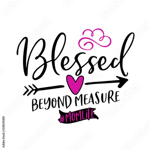 Fototapeta Blessed Beyond Measure - SVG