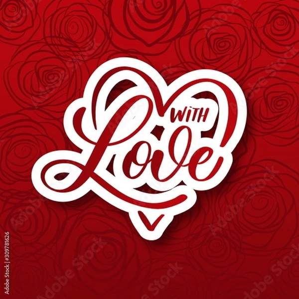 Fototapeta Valentines Day background with lettering with Love and red roses. Holiday card illustration on red background.