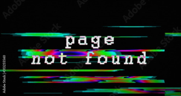 Obraz Modern glitch transition with 404 and page not found text