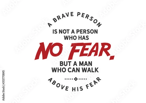 Obraz The Power of Conquering Fear: Living Without Limits (No Fear)