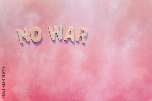 Obraz Wooden letters "NO WAR" on a pink background.