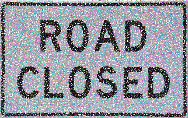 Obraz Road Closed Pixelated