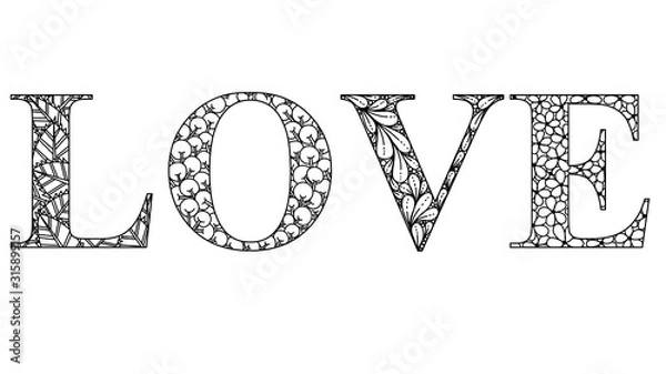 Fototapeta love in the style of zenart, l, o, v, e, black and white drawing, doodle, zentangle, tangle, letters with patterns, for print