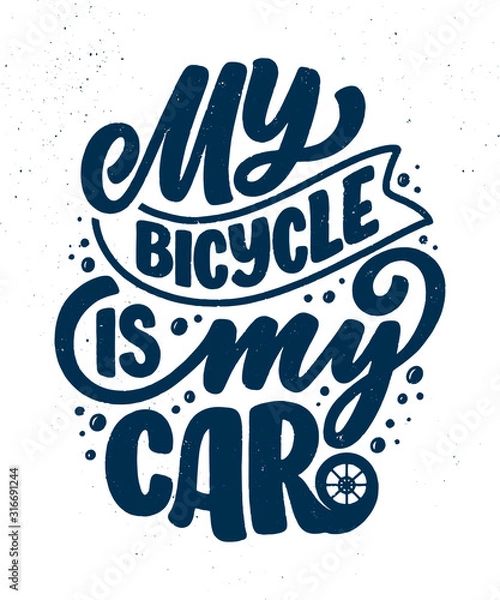 Fototapeta Lettering slogan about bicycle for poster, print and t shirt design. Save nature quote. Vector illustration