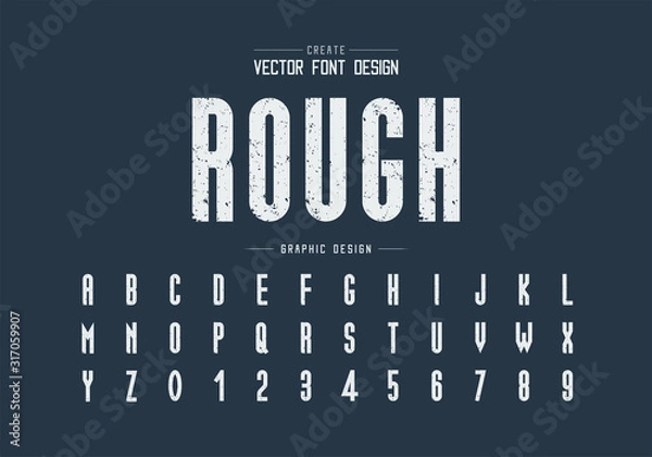 Obraz Texture font and alphabet vector, Rough tall typeface letter and number design