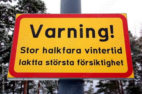 Obraz Varningsskylt för halka.
