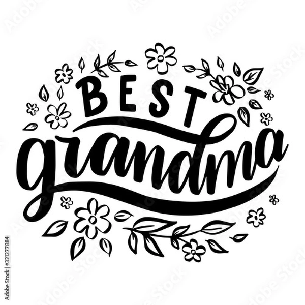 Fototapeta Best grandma. Hand drawn lettering phrase.