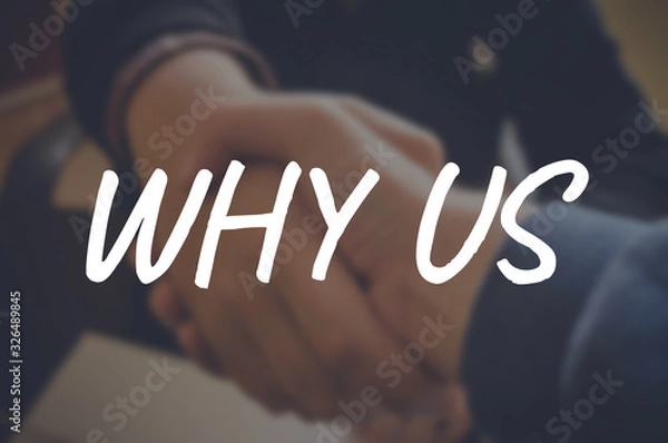 Obraz Why us word with blurring business background