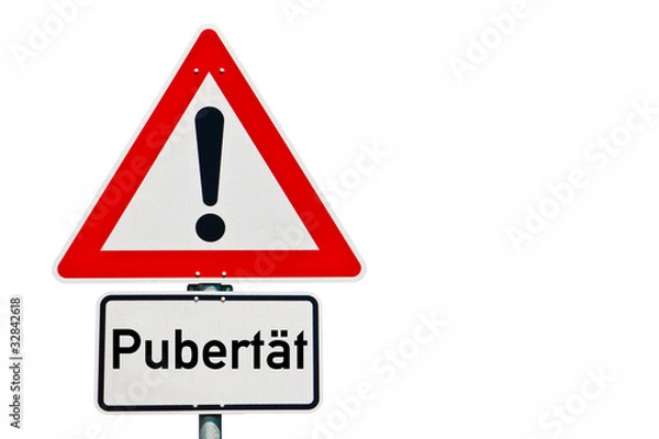 Fototapeta Schild Achtung Pubertät 