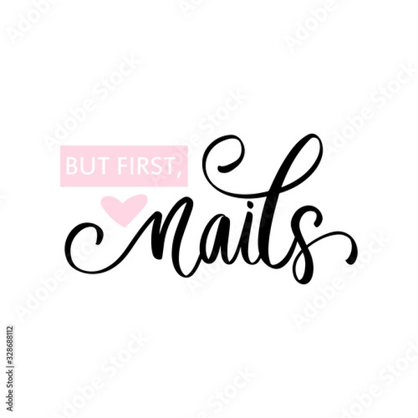 Obraz Vector Handwritten lettering about nails. Inspiration quote