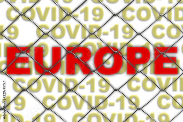 Fototapeta The inscription in red letters "Europe" on background of inscriptions "COVID-19" behind the fence