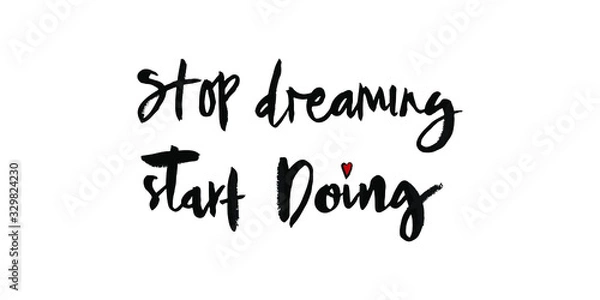 Fototapeta Motivation Quote Poster. inspirational banner with text Positive tagline for office and gym. Handmade black inscription on a white background