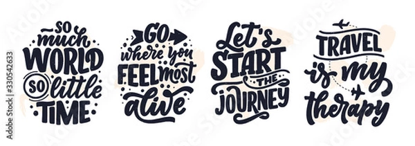 Fototapeta Set with travel life style inspiration quotes, hand drawn lettering posters. Motivational typography for prints. Calligraphy graphic design element. Vector illustration