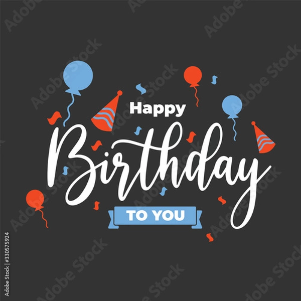 Fototapeta Happy Birthday typographic vector design for greeting cards, Birthday card, invitation card. Isolated birthday text, lettering composition. Vector Illustration eps.10