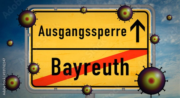 Fototapeta Bayreuth Corona Covid-19 Ausgangssperre Pandemie Söder Virus