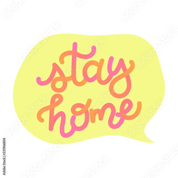 Fototapeta To stay home. Creative gradient lettering in the cloud Isolated on a white background. Vector illustration. Wording, design, sticker, decor.