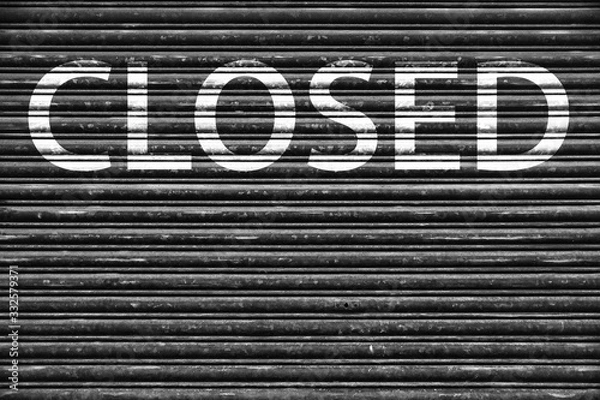 Obraz CLOSED - inscription on the closed institution. inscription on the old Roll-up blinds.