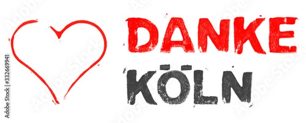 Fototapeta Bedanken: Rotes gemaltes Herz mit Text Danke Köln