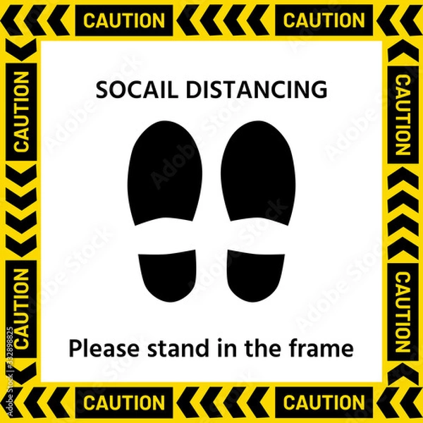 Fototapeta Symbol of The standpoint in a yellow frame with the text  According to the concept, stop the spread of germs by making a social distance.