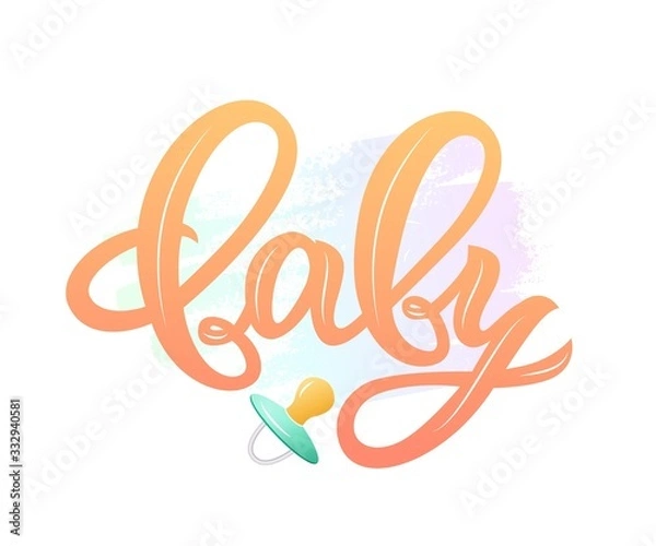 Obraz lInscription of phrase Baby with nipple soother on watercolor spot