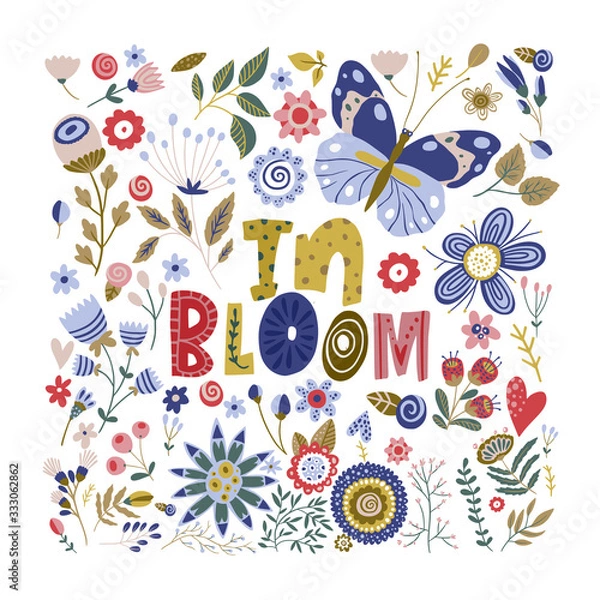 Fototapeta Floral color vector lettering card in a flat style. Ornate flower illustration with hand drawn calligraphy text positive quote - In Bloom.