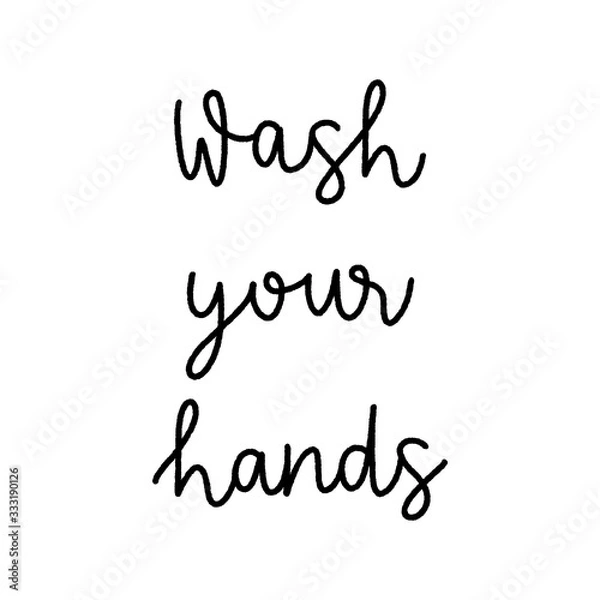 Fototapeta Wash your hands hand lettering on white background