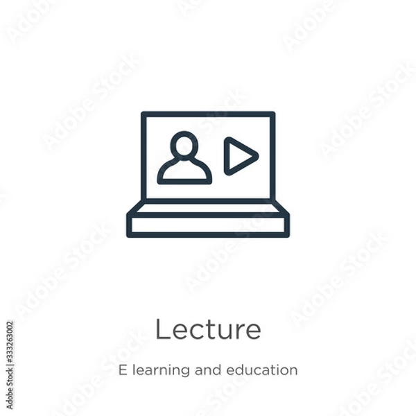 Fototapeta Lecture icon. Thin linear lecture outline icon isolated on white background from e learning and education collection. Line vector sign, symbol for web and mobile