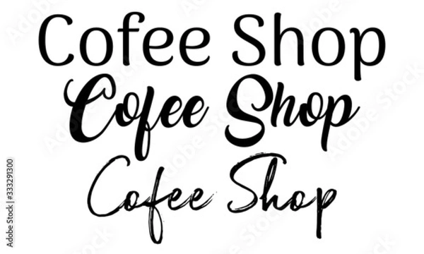 Fototapeta Coffee Shop Creative Black Color Multiple letters on white background.
