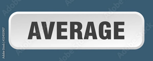 Fototapeta average button. average square 3d push button