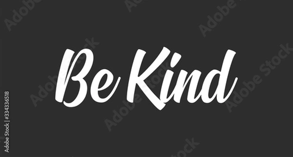 Fototapeta Be kind message lettering text