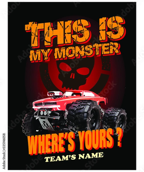 Obraz T-shirt Design. This is My Monster-Where's Yours. Vector Illustration.