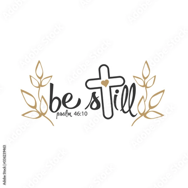 Fototapeta Be Still. SVG Bible verse.