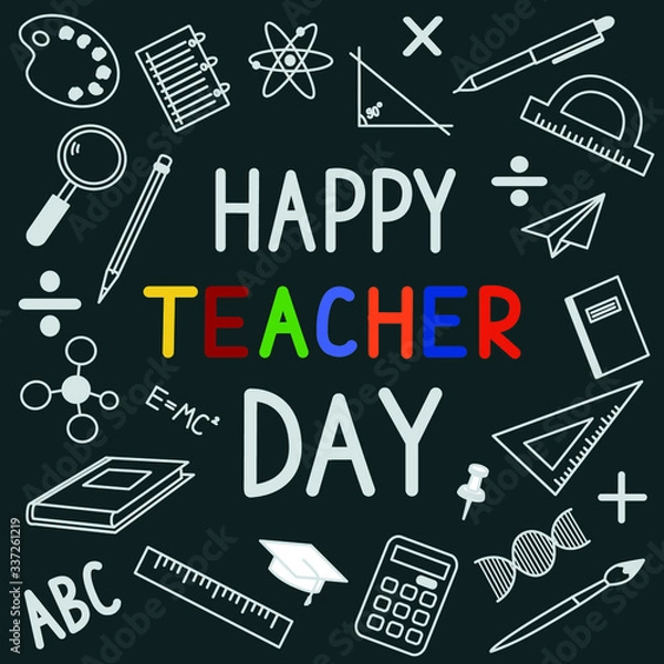 Obraz Greeting card for teacher's day with chalk on a blackboard. Simple vector illustration.