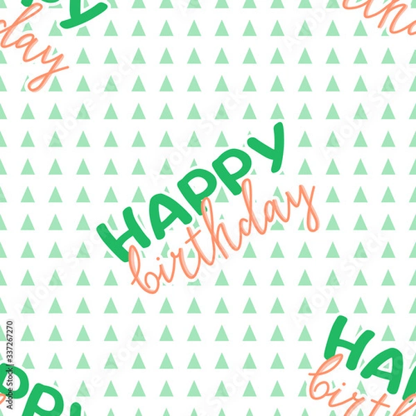 Fototapeta happy birthday greeting colorful seamless pattern with abstract geometric background and handwritten wishes, editable vector illustration  decoration, poster, banner, fabric, textile, paper