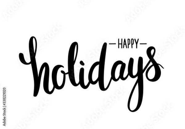 Fototapeta Happy Holidays lettering, for printing on a card, t-shirt, banner, poster and for any of your design.