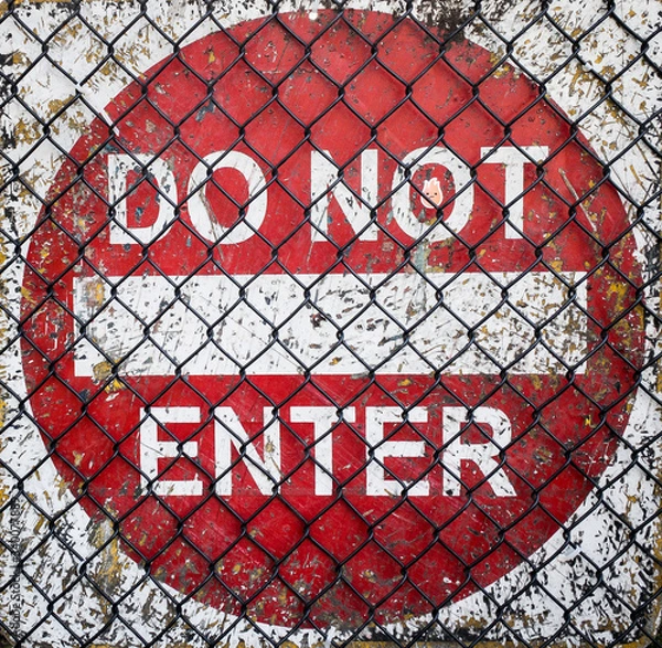 Obraz Do Not Enter Sign Behind Chainlink Fence