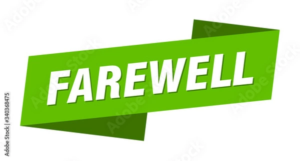 Fototapeta farewell banner template. farewell ribbon label sign