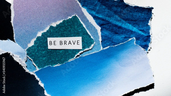 Fototapeta cutout collage, artistic picture with the inscription be brave
