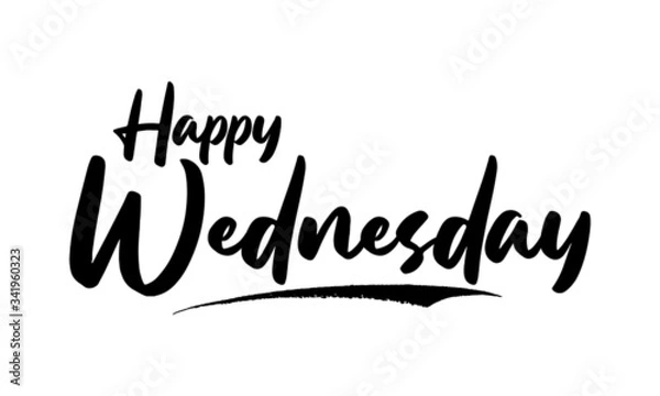 Obraz Happy Wednesday Phrase Saying Quote Text or Lettering. Vector Script and Cursive Handwritten Typography 
For Designs Brochures Banner Flyers and T-Shirts.