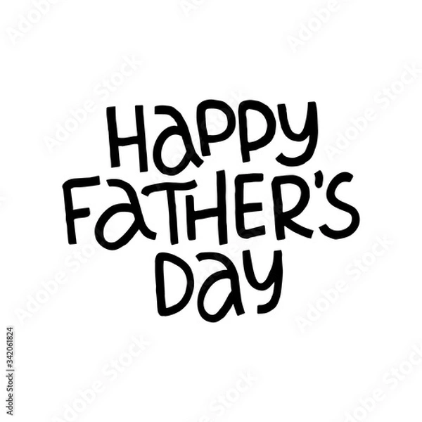Fototapeta Happy Father's Day holiday illustration. Vector hand drawn lettering. Unique typography