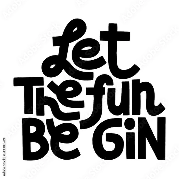 Obraz Let the fun be gin