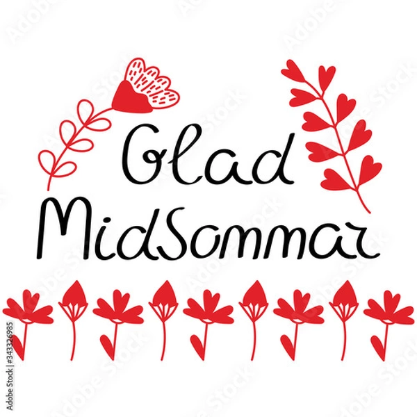 Fototapeta The inscription is in Swedish. Happy Midsummer. Lettering and simple flowers. Vector illustration