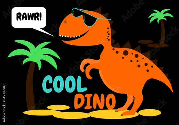 Fototapeta Cool dinosaur. Vector template for design T-shirts. Fashion graphic for apparel. Character image dino for children's magazines and preschool institutions. Dinosaur in sunglasses on black background